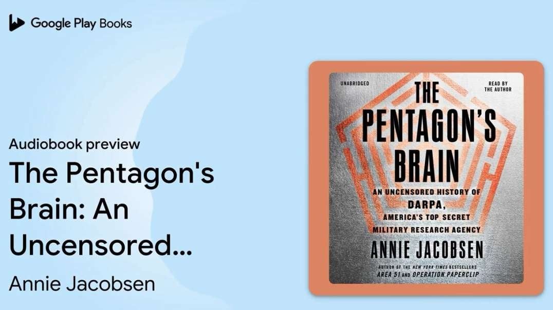 The Pentagon's Brain - An Uncensored History of… by Annie Jacobsen · Audiobook preview.mp4