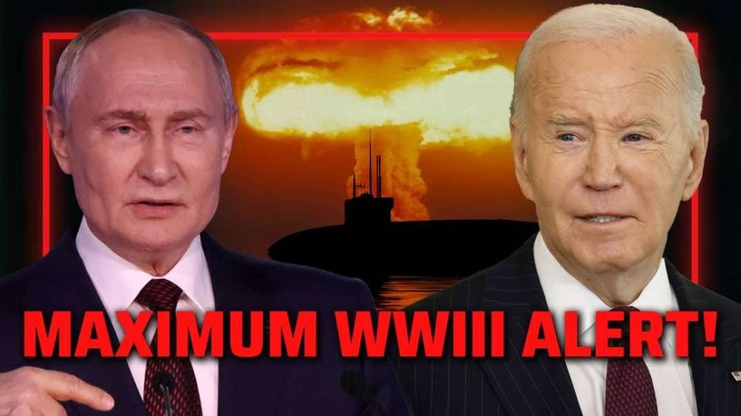 MAXIMUM WWIII ALERT! Putin Says Russia Now Officially "At War" With NATO After Biden Announces Plan To Deliver Nuclear Capable Missiles To Ukraine