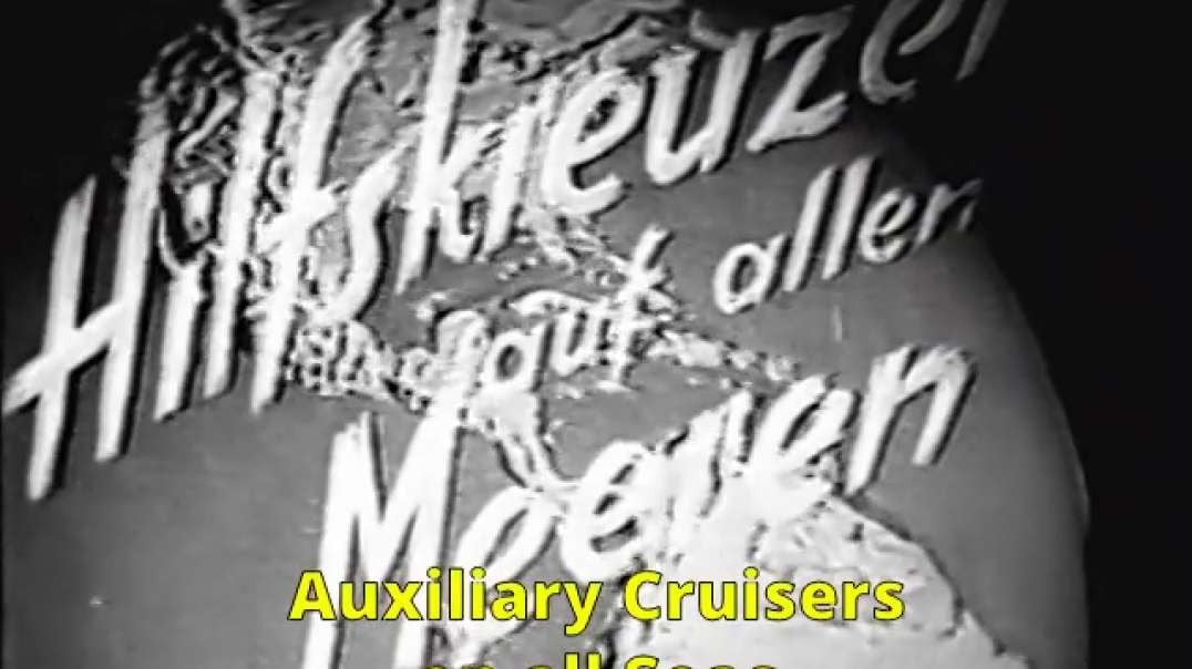 1940 Hilfskreuzer auf allen Meeren with English subtitles