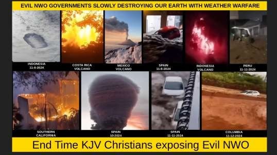 EVIL NWO GOVERNMENTS SLOWLY DESTROYING OUR EARTH WITH WEATHER WARFARE