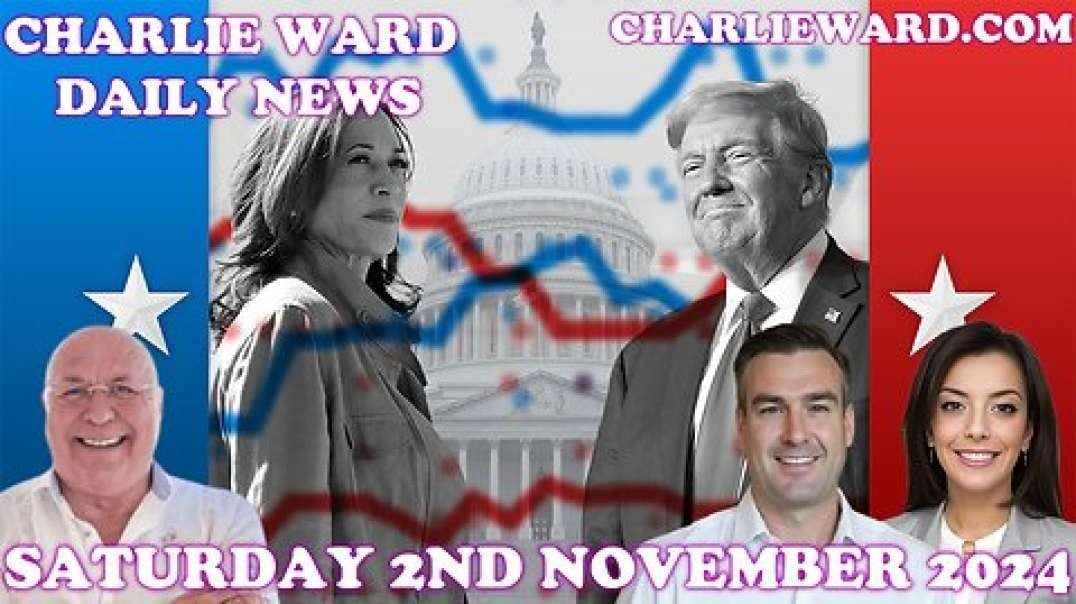 CHARLIE WARD DAILY NEWS WITH PAUL BROOKER SATURDAY 2ND NOVEMBER 2024