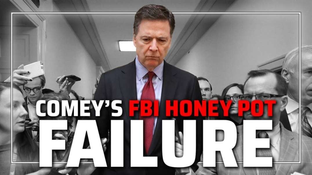 Whistleblower Confirms FBI Honey Pot Spy Operation Against Trump Was EPIC FAIL In 2016