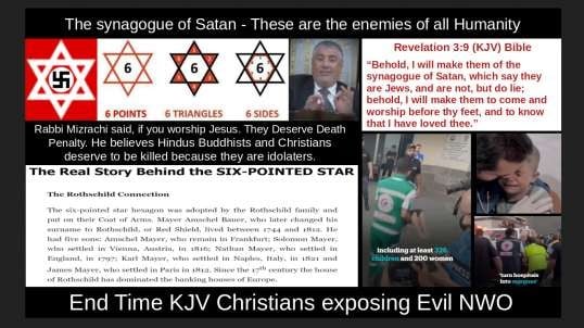 The synagogue of Satan - These are the enemies of all Humanity