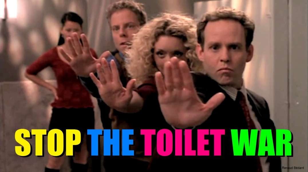 STOP THE TOILET WAR