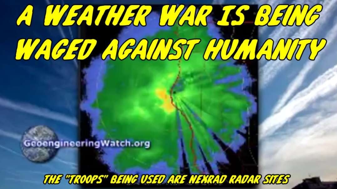 A Weather War Is Being Waged Against Humanity - Rick Miracle and GeoEngineering Watch