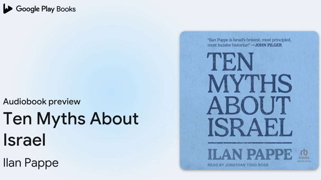 Ten Myths About Israel by Ilan Pappe - Audiobook preview.mp4