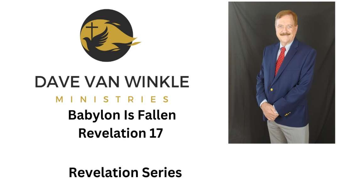 Babylon Is Fallen  |   Revelation 17