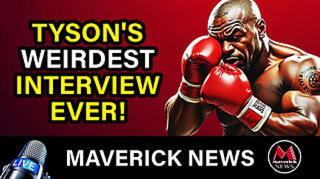 Jake Paul Vs Mike Tyson - Tyson's Weird Interview | Maverick News