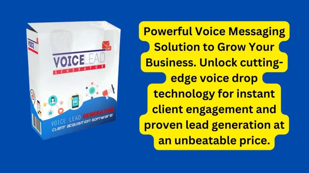 Voice Lead Generator Review Powerful Voice Messaging Solution to Grow Your Business.mp4