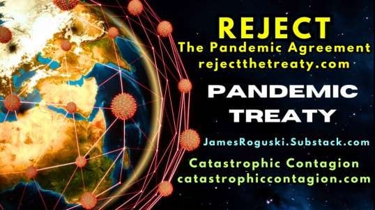 James Roguski: Pandemic Agreement Aftermath - What You Need To Know