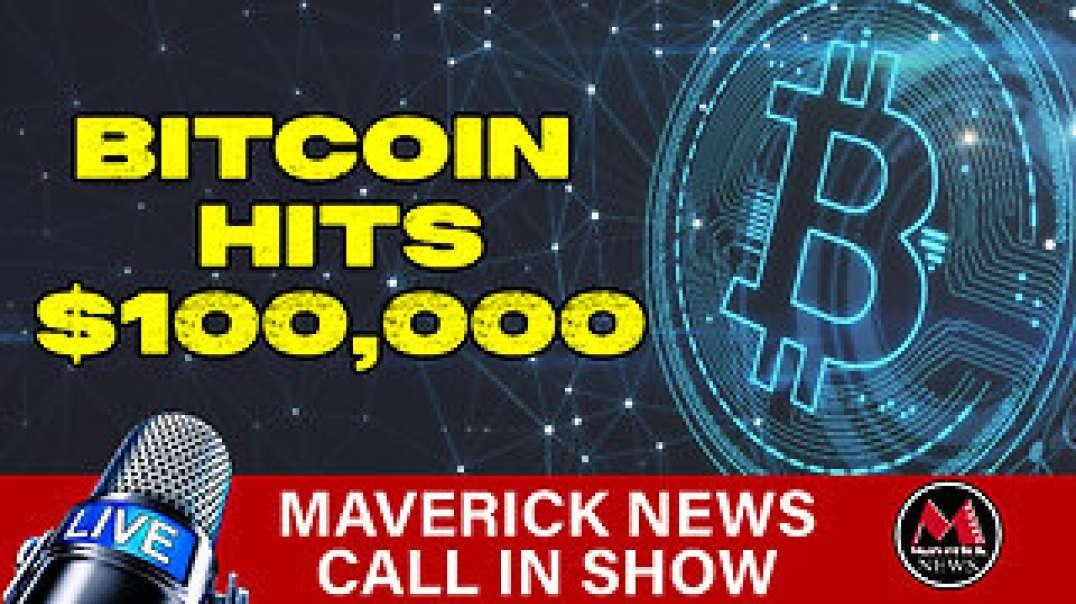 Bitcoin Hits 100-Thousand Dollars | Maverick News