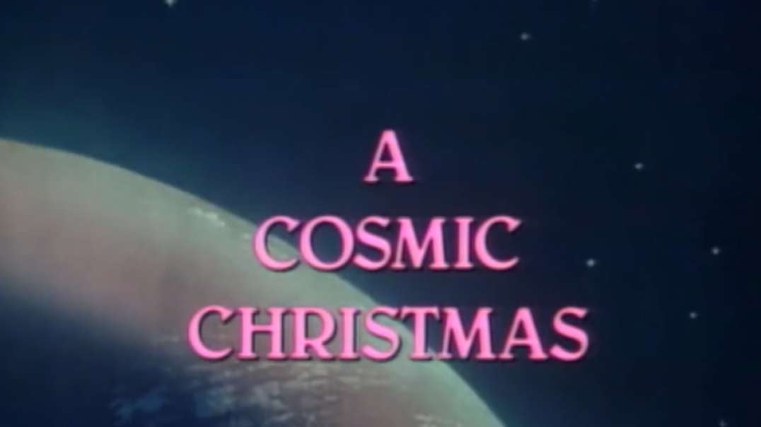 Cosmic Christmas _ CHRISTMAS SPECIAL.mp4