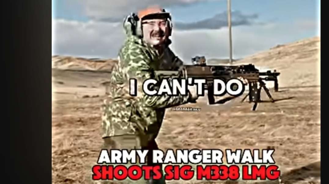 Army ranger walks and shoots LMG