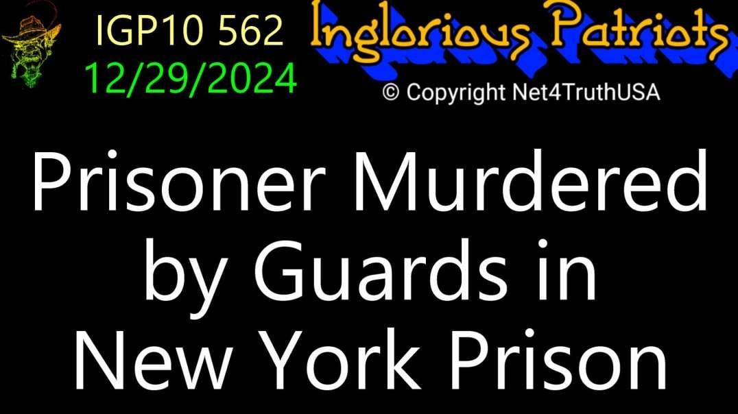 IGP10 562 - Prisoner Murdered by Guards in NY Prison.mp4