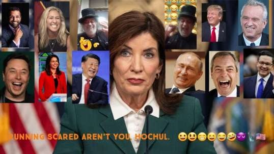 Kathy Hochul Scared Of 2026 NYS Election.  😀😃😁😆😂🤣😈🗽🇺🇸