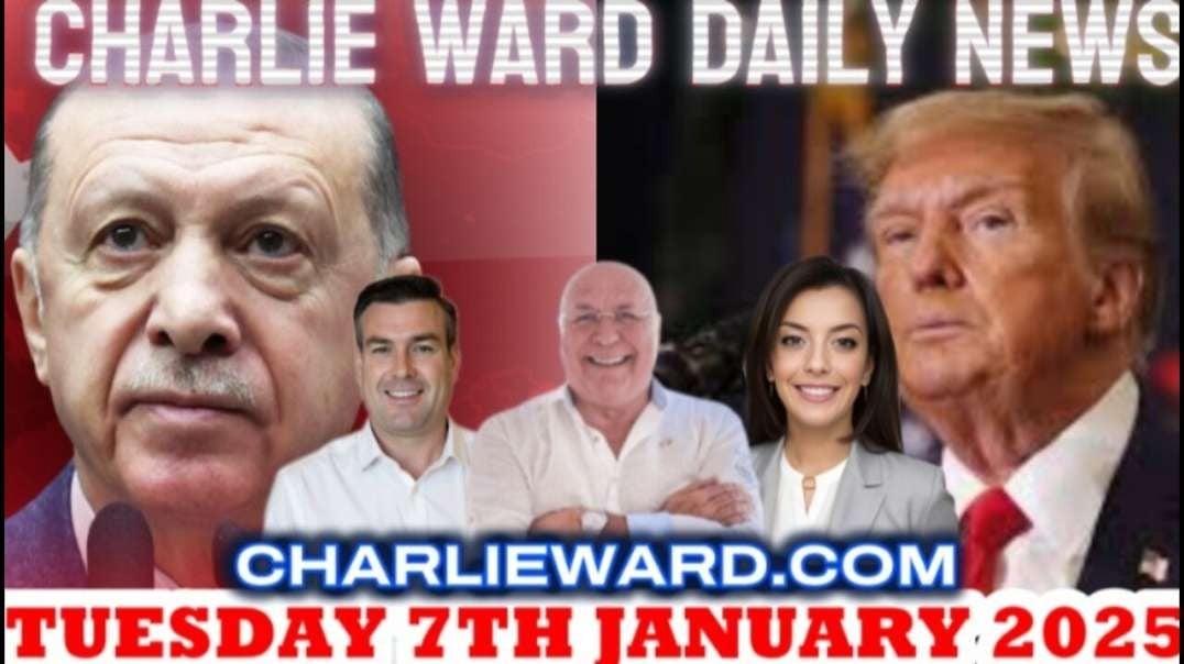 CHARLIE WARD DAILY NEWS WITH DREW DEMI TUESDAY 7TH JANUARY 2025