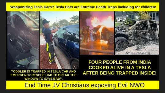 Weaponizing Tesla Cars? Tesla Cars are Extreme Death Traps including for children!