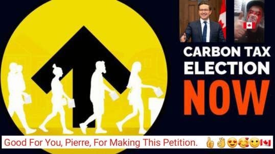 Petition To Vote On Carbon Tax Election.  👍👌😍🥰🙂🇨🇦