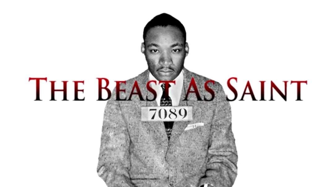 TheBeastAsSaint-TheTruthAboutMartinLutherKingJr..mp4