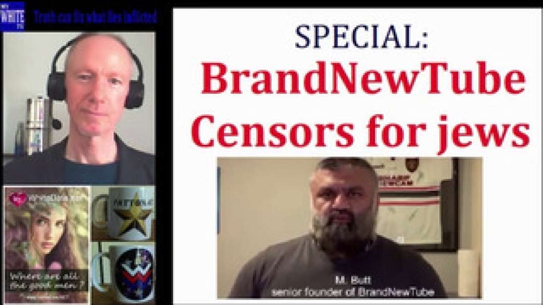 Brandnewtube Censors For Jewry - By MyWhiteTV (2020)