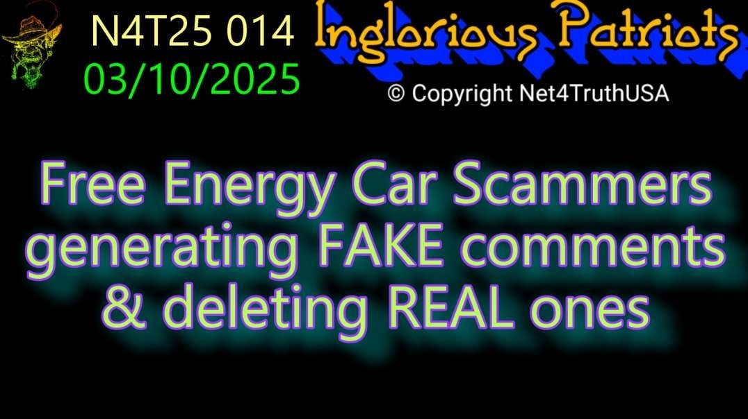 N4T25 014 - Free Energy Car Scammers generating FAKE comments & deleting REAL ones.mp4