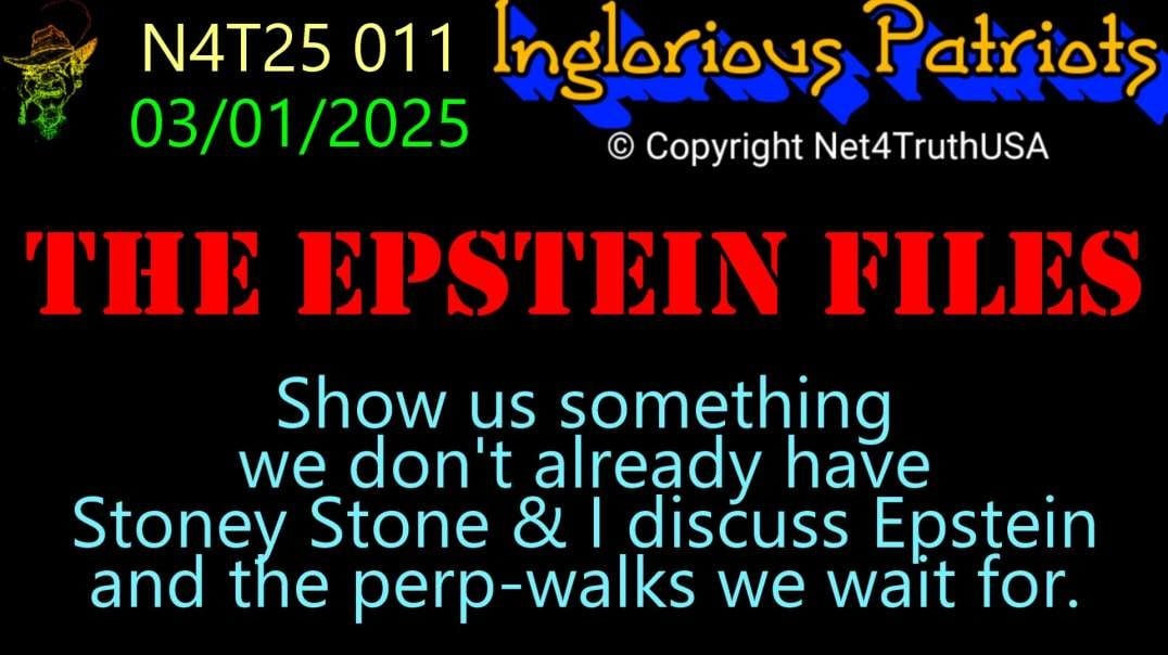 N4T25 011 - The Epstein Files - Show us something we don't already have.mp4