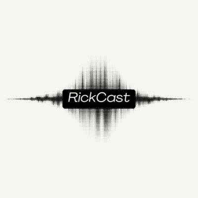The RickCast