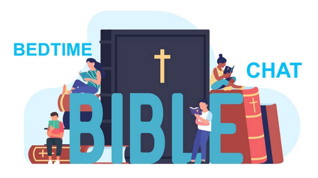 BEDTIME BIBLE CHAT: Proverbs 26: 24-26: HYPOCRITS AND HATERS