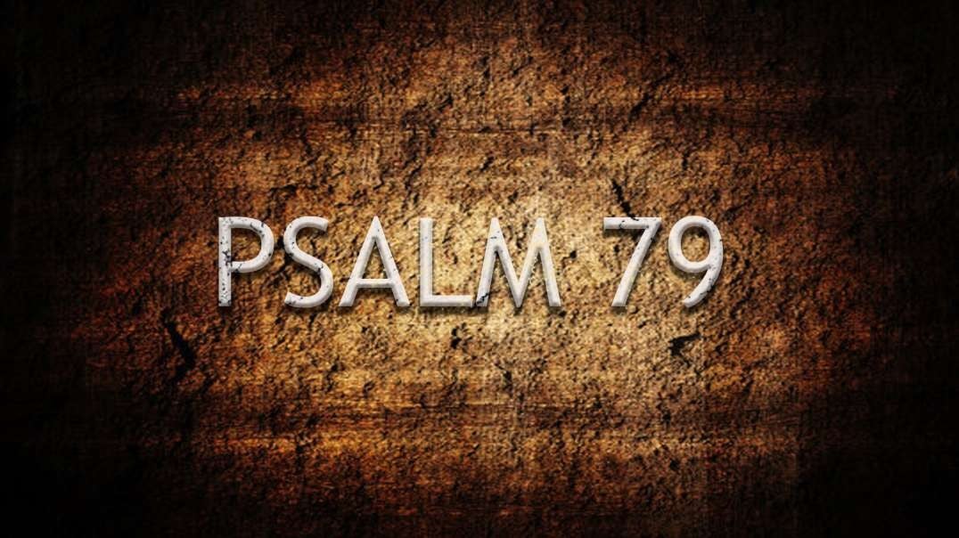 Psalm 79 | Pastor Anderson