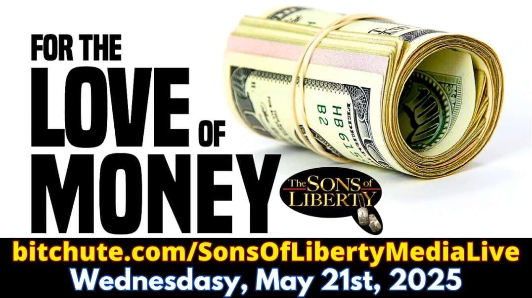 For The Love Of Money...