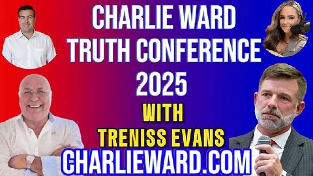CHARLIE WARD TRUTH CONFERENCE 2025 WITH TRENISS EVANS