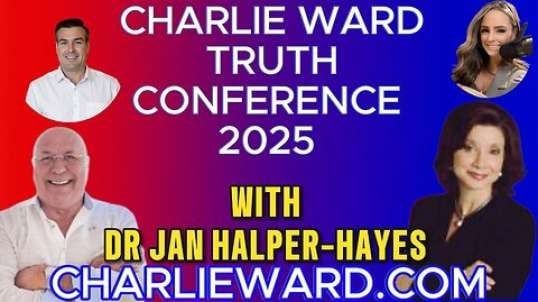 CHARLIE WARD TRUTH CONFERENCE 2025 WITH DR JAN HALPER-HAYES.mp4