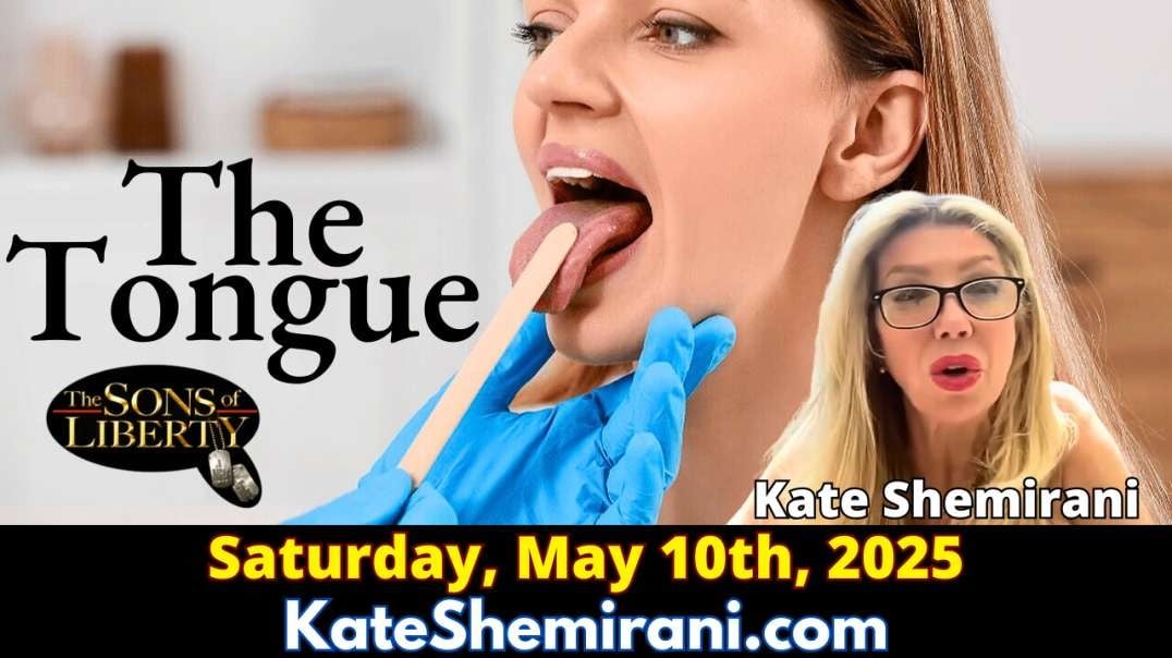 Kate Shemirani: The Tongue
