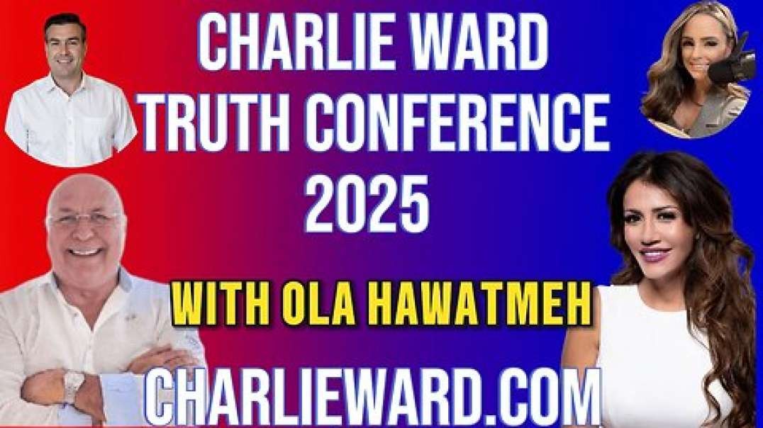 CHARLIE WARD TRUTH CONFERENCE 2025 WITH OLA HAWATMEH