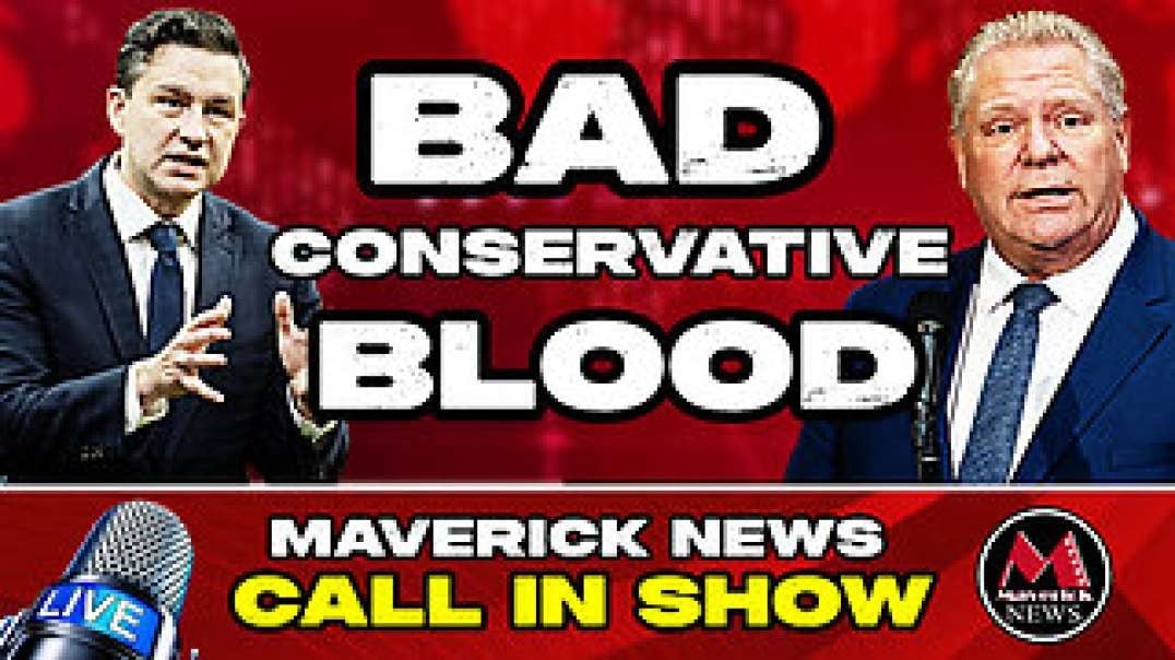 Pierre Poilievre's Leadership Questioned | Trump Respects Carney & Canada | Maverick News