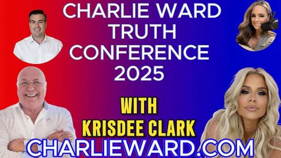 CHARLIE WARD TRUTH CONFERENCE 2025 WITH KRISDEE CLARK