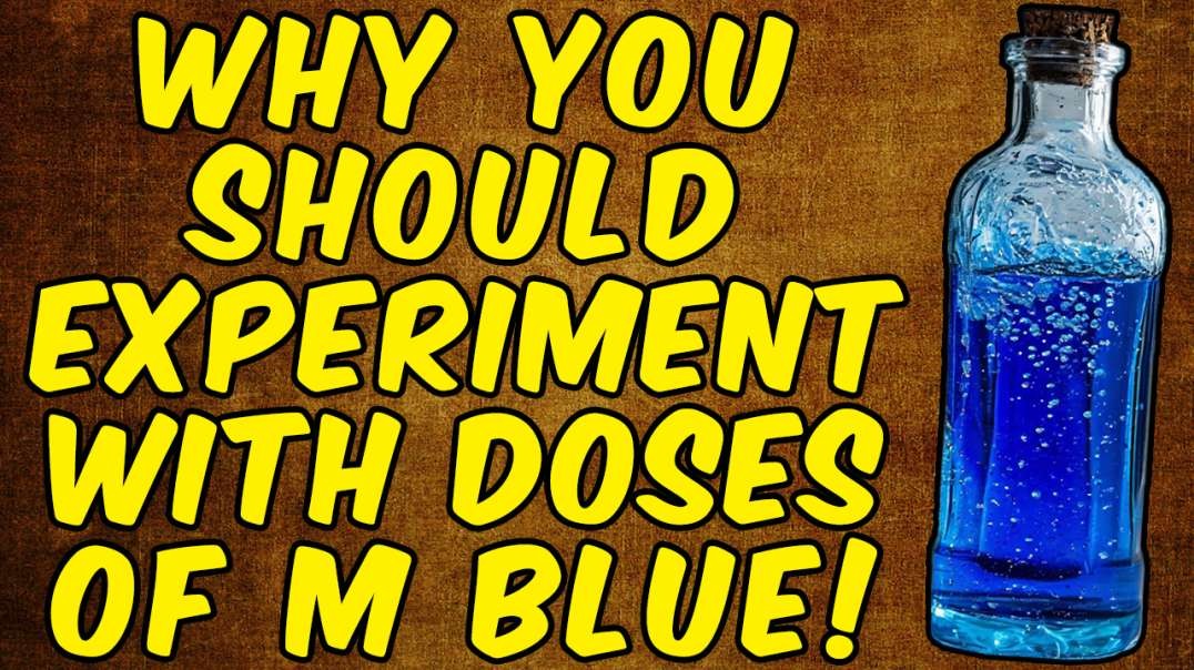 Why You Should Experiment With Different Doses Of METHYLENE BLUE!