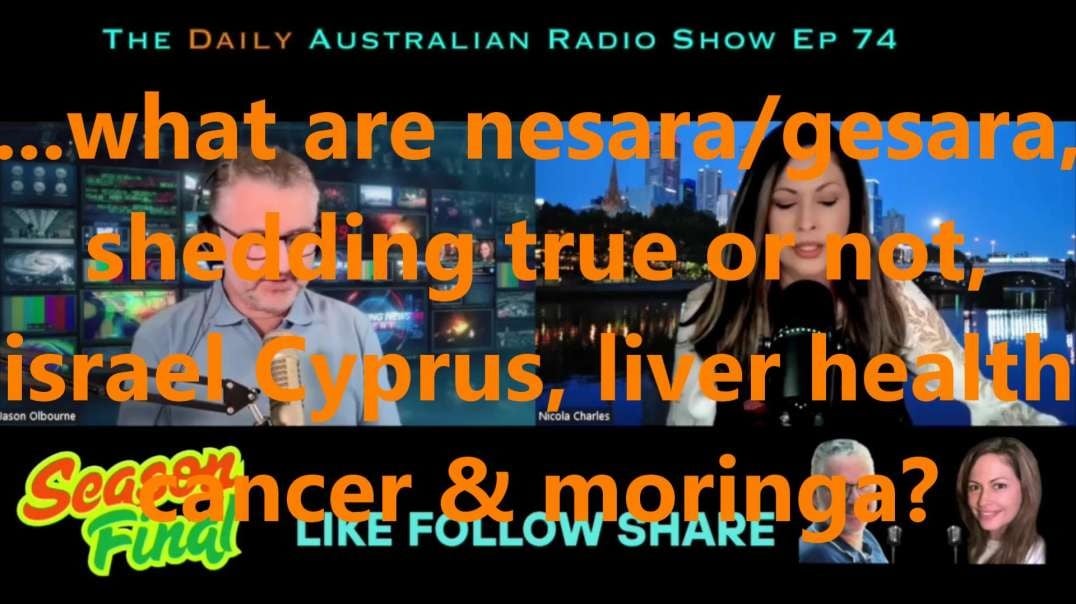 ...what are nesara.gesara, shedding true or not, israel Cyprus, liver health cancer & moringa 2.mp4
