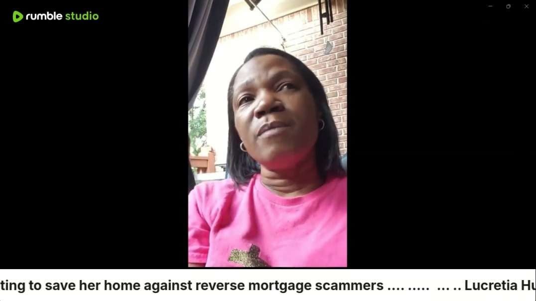 Lucretia Hughes fighting to save her home against reverse mortgage scammers