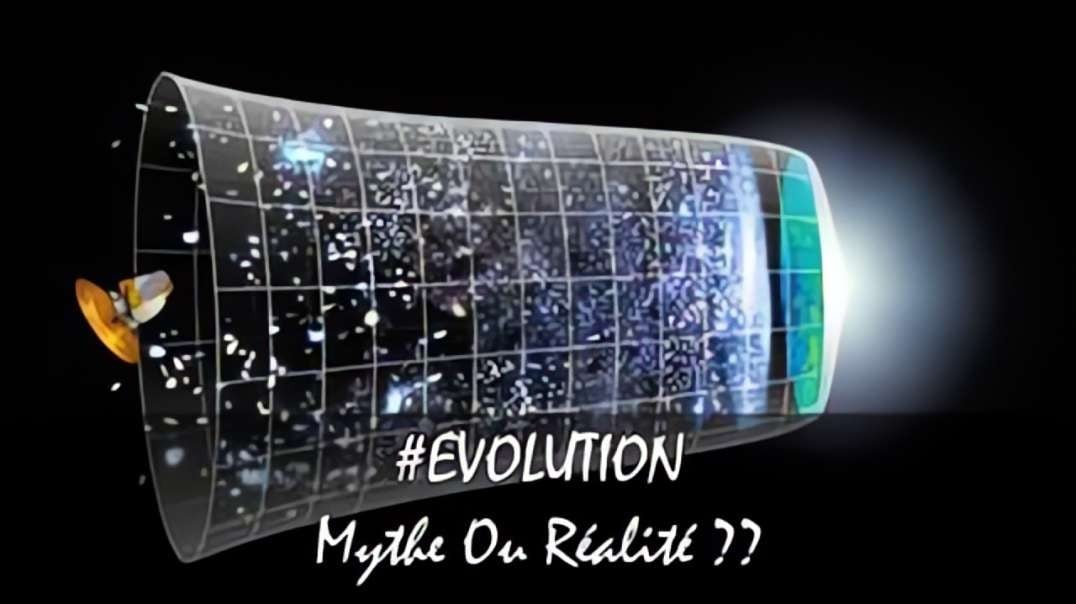 ITV🐇 #EVOLUTION - Mythe ou Réalité .. (Biologically Toxious)