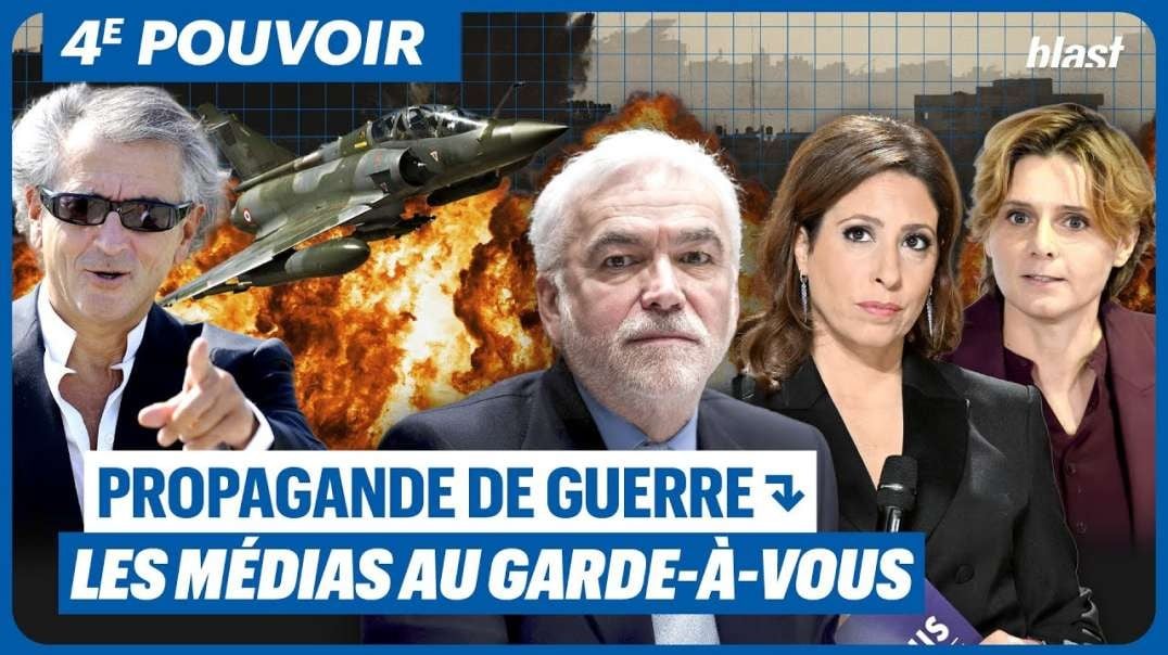 PROPAGANDE DE GUERRE ; LES MÉDIAS AU GARDE-À-VOUS