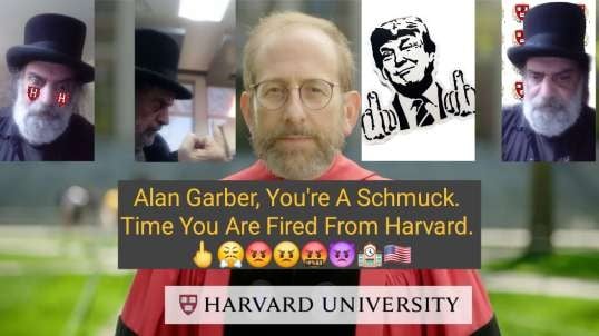 Alan Garber Is A Schmuck.  🖕😤😡😠🤬👿🏫🇺🇸