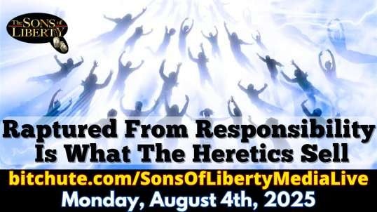 Raptured From Responsibility Is What The Heretics Sell